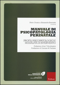 Manuale di psicopatologia perinatale. Profili psicopatologici e modalità di intervento - Librerie.coop