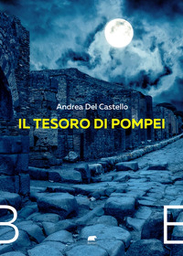 Il tesoro di Pompei - Librerie.coop Il tesoro di Pompei - Librerie.coop
