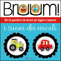 Bruum! I suoni dei veicoli - Librerie.coop