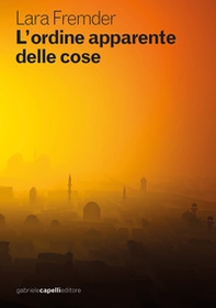 L'ordine apparente delle cose - Librerie.coop