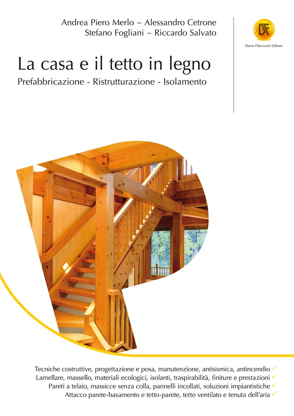 La casa e il tetto in legno - Librerie.coop La casa e il tetto in legno - Librerie.coop