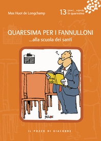 Quaresima per i fannulloni... Alla scuola dei santi - Librerie.coop