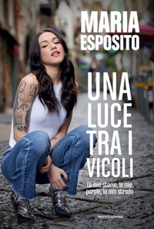 Una luce tra i vicoli. La mia storia, le mie parole, la mia strada - Librerie.coop Una luce tra i vicoli. La mia storia, le mie parole, la mia strada - Librerie.coop