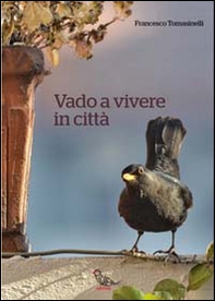 Vado a vivere in città - Librerie.coop Vado a vivere in città - Librerie.coop