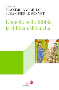 L'omelia nella Bibbia, la Bibbia nell'omelia - Librerie.coop