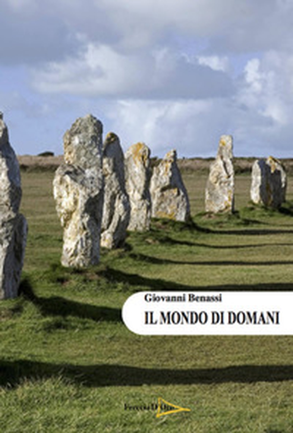 Il mondo di domani - Librerie.coop Il mondo di domani - Librerie.coop