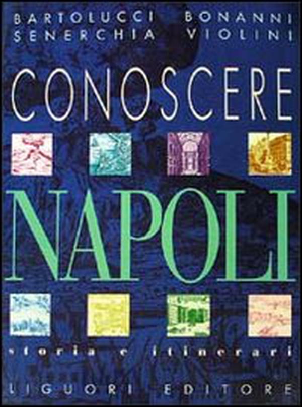 Conoscere Napoli. Storia e itinerari - Librerie.coop Conoscere Napoli. Storia e itinerari - Librerie.coop