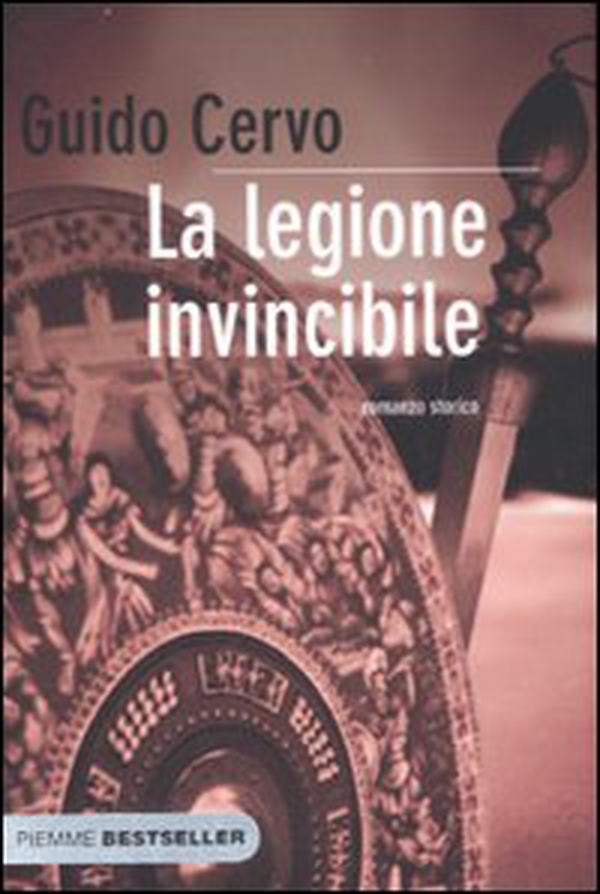 La legione invincibile. Il legato romano - Librerie.coop La legione invincibile. Il legato romano - Librerie.coop