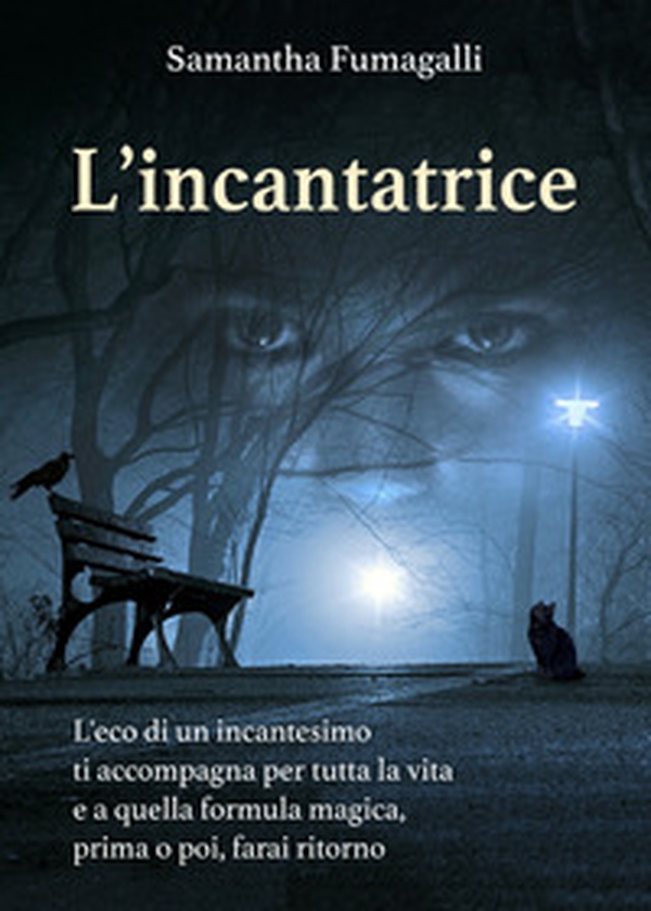 L'incantatrice - Librerie.coop L'incantatrice - Librerie.coop