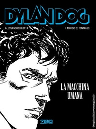 Dylan Dog. La macchina umana - Librerie.coop Dylan Dog. La macchina umana - Librerie.coop