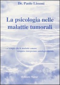 La psicologia nelle malattie tumorali - Librerie.coop