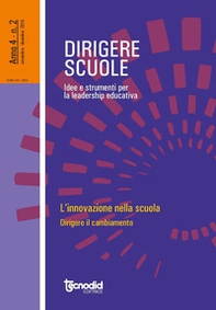 Dirigere scuole. Idee e strumenti per la leadership educativa - Librerie.coop