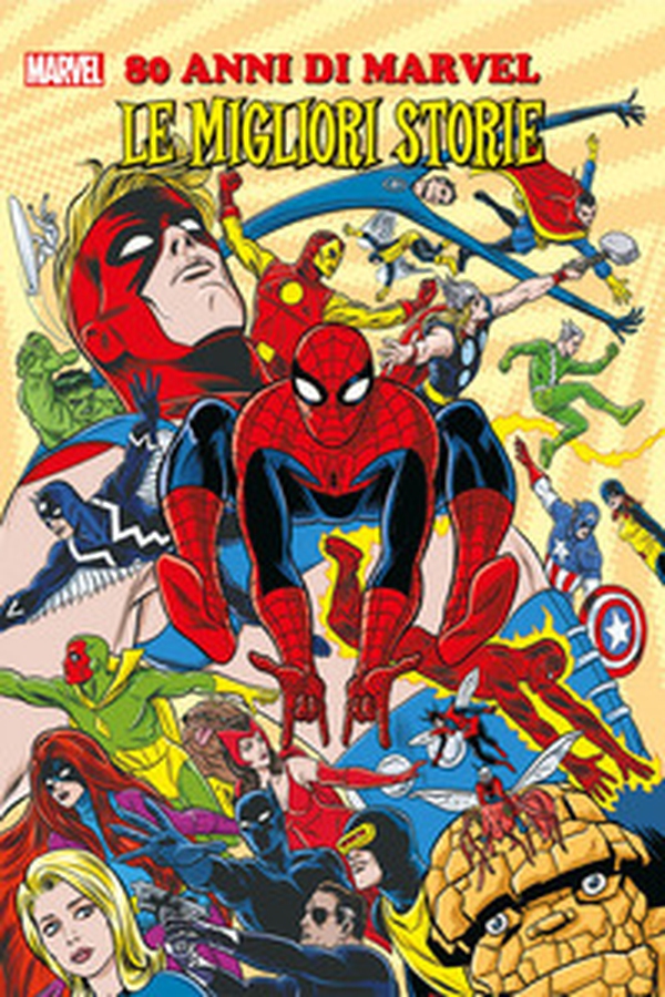 80 anni di Marvel. Le migliori storie - Librerie.coop 80 anni di Marvel. Le migliori storie - Librerie.coop