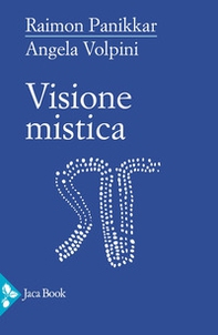 Visione mistica - Librerie.coop Visione mistica - Librerie.coop