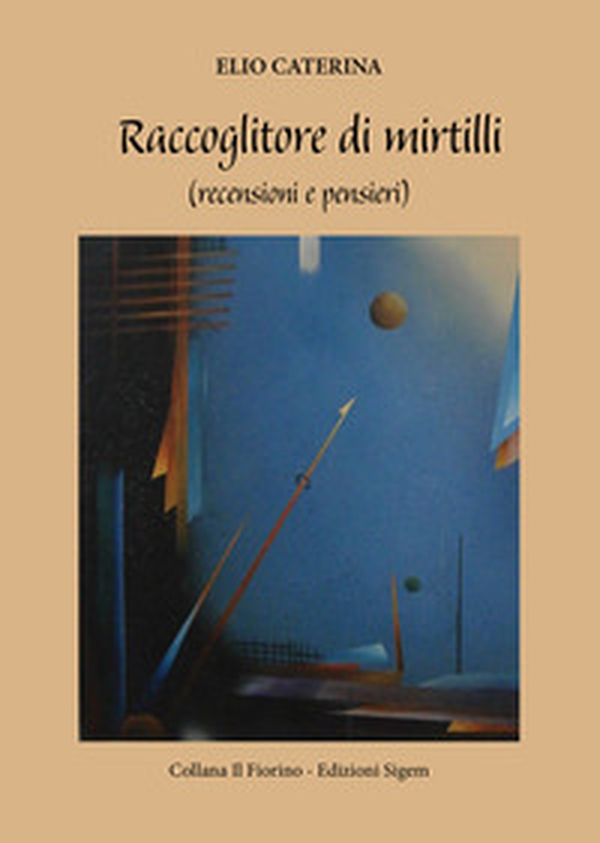 Raccoglitore di mirtilli (recensioni e pensieri) - Librerie.coop Raccoglitore di mirtilli (recensioni e pensieri) - Librerie.coop