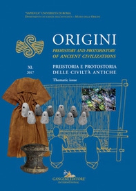 Origini. Preistoria e protostoria delle civiltà antiche-Prehistory and protohistory of ancient civilizations - Vol. 40 - Librerie.coop Origini. Preistoria e protostoria delle civiltà antiche-Prehistory and protohistory of ancient civilizations - Vol. 40 - Librerie.coop