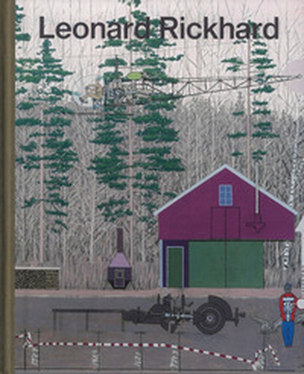 Leonard Rickhard. Between construction and collapse. Ediz. inglese e norvegese - Librerie.coop