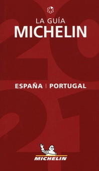 España & Portugal 2021. La Guida Michelin. Ediz. spagnola - Librerie.coop España & Portugal 2021. La Guida Michelin. Ediz. spagnola - Librerie.coop