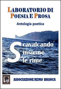 Laboratorio di poesia e prosa. Antologia poetica - Librerie.coop