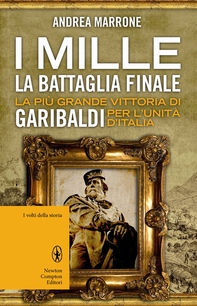 I Mille. La battaglia finale - Librerie.coop