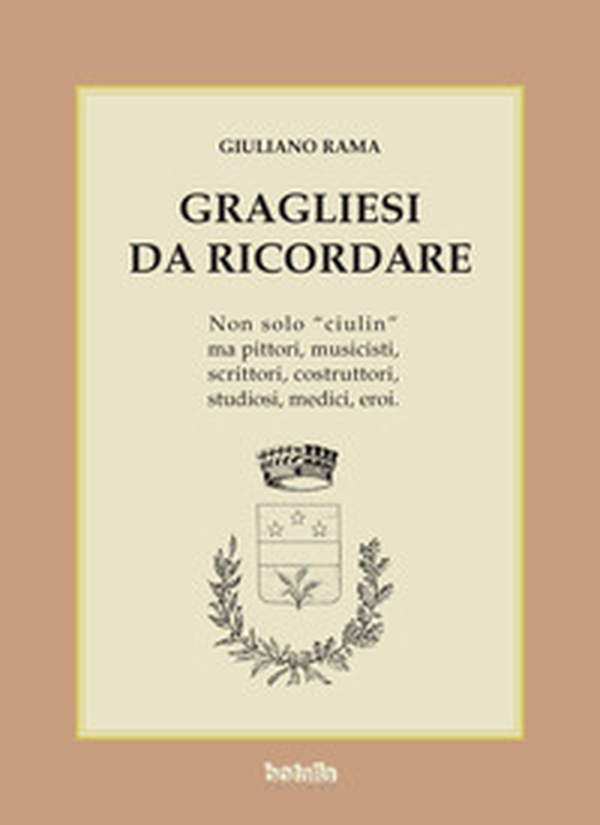Gragliesi da ricordare - Librerie.coop Gragliesi da ricordare - Librerie.coop