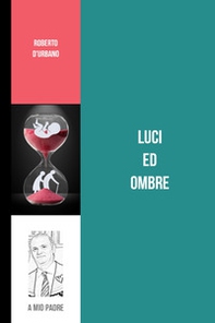 Luci ed ombre. Raccolta di novelle - Librerie.coop