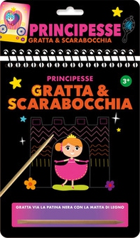 Principesse. Gratta e scarabocchia - Librerie.coop