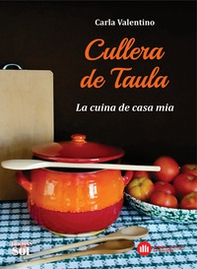 Cullera de Taula. La cuina de casa mia - Librerie.coop Cullera de Taula. La cuina de casa mia - Librerie.coop