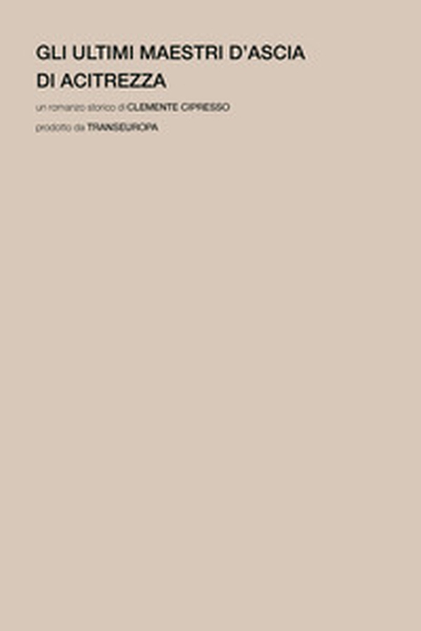 Gli ultimi maestri d'ascia di Acitrezza - Librerie.coop Gli ultimi maestri d'ascia di Acitrezza - Librerie.coop