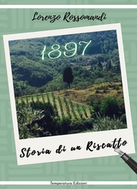 1897. Storia di un riscatto - Librerie.coop