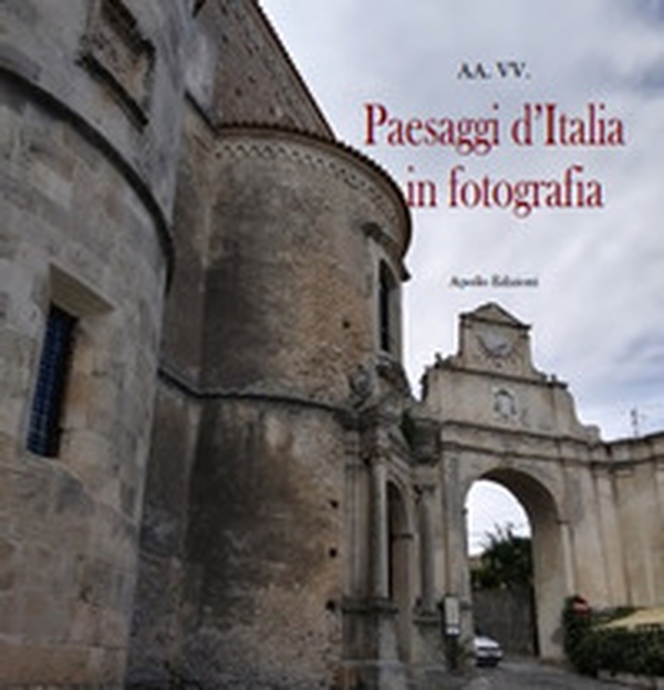 Paesaggi d'Italia in fotografia - Librerie.coop Paesaggi d'Italia in fotografia - Librerie.coop