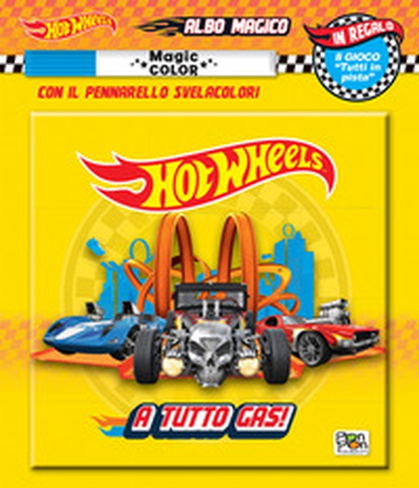 A tutto gas! Albo magico. Hot Wheels - Librerie.coop A tutto gas! Albo magico. Hot Wheels - Librerie.coop