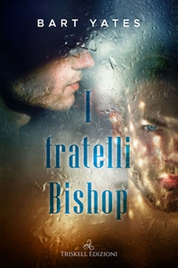 I fratelli Bishop - Librerie.coop