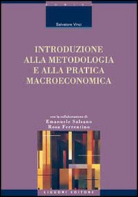 Introduzione alla metodologia e alla pratica macroeconomica - Librerie.coop