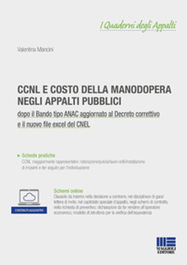 CCNL e costo della manodopera negli appalti pubblici. Dopo il Bando tipo ANAC aggiornato al Decreto correttivo e il nuovo file excel del CNEL - Librerie.coop