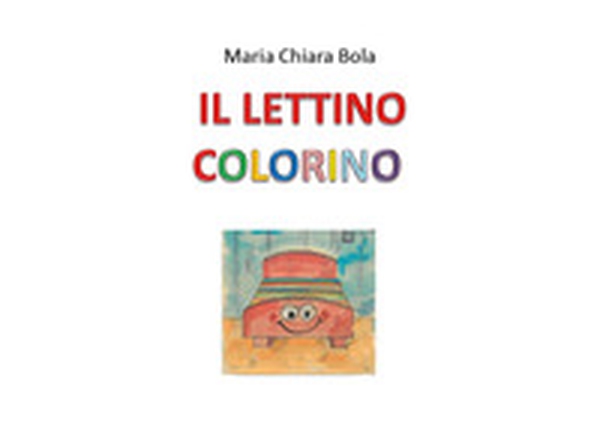 Il lettino colorino - Librerie.coop Il lettino colorino - Librerie.coop