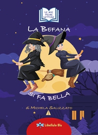 La befana si fa bella - Librerie.coop