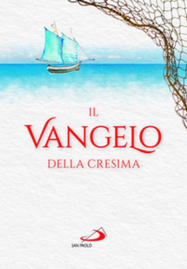 Vangelo della Cresima - Librerie.coop Vangelo della Cresima - Librerie.coop