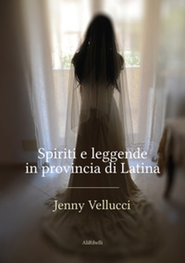 Spiriti e leggende in provincia di Latina - Librerie.coop Spiriti e leggende in provincia di Latina - Librerie.coop