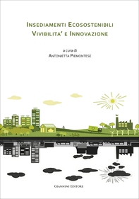Insediamenti Ecosostenibili. Vivibilità e innovazione - Librerie.coop Insediamenti Ecosostenibili. Vivibilità e innovazione - Librerie.coop