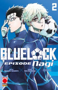 Blue lock. Episode Nagi - Vol. 2 - Librerie.coop