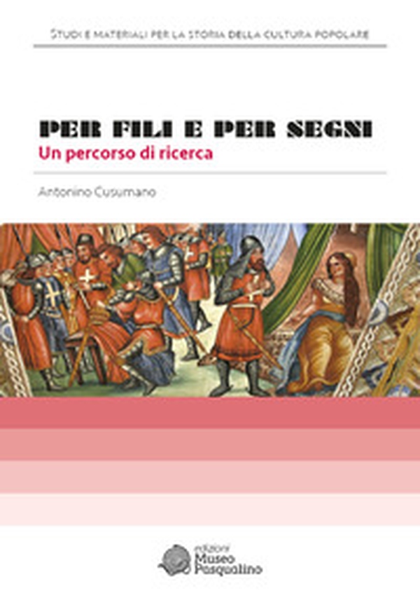 Per fili e per segni. Un percorso di ricerca - Librerie.coop Per fili e per segni. Un percorso di ricerca - Librerie.coop