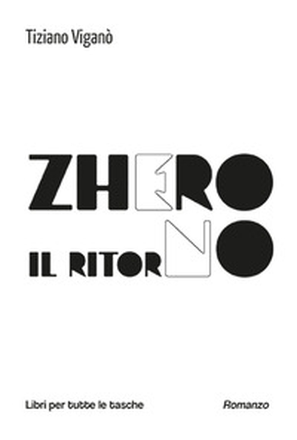 Zhero (il ritorno) - Librerie.coop