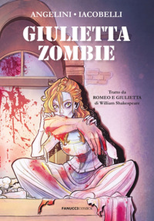 Giulietta zombie da «Romeo e Giulietta» di William Shakespeare - Librerie.coop Giulietta zombie da «Romeo e Giulietta» di William Shakespeare - Librerie.coop
