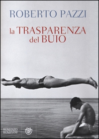 La trasparenza del buio - Librerie.coop