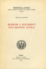 Ricerche e documenti sull'Archivio Savelli - Librerie.coop
