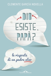 Dio esiste, papà? - Librerie.coop