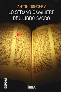 Lo strano cavaliere del libro sacro - Librerie.coop