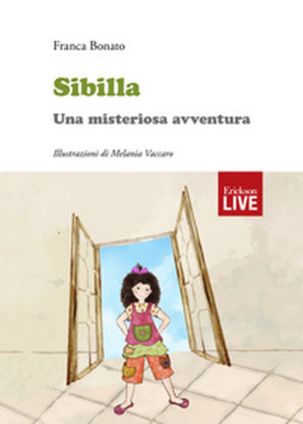 Sibilla. Una misteriosa avventura - Librerie.coop Sibilla. Una misteriosa avventura - Librerie.coop