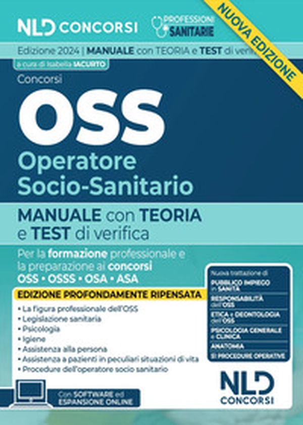 Concorsi OSS Operatore Socio Sanitario. Manuale con test di verifica per la formazione professionale e la preparazione ai concorsi 2024 - Librerie.coop Concorsi OSS Operatore Socio Sanitario. Manuale con test di verifica per la formazione professionale e la preparazione ai concorsi 2024 - Librerie.coop